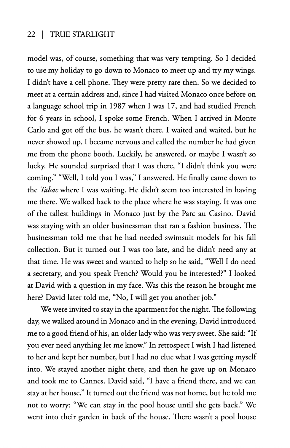 True Starlight, From Living in The Shadows to Being Stellar