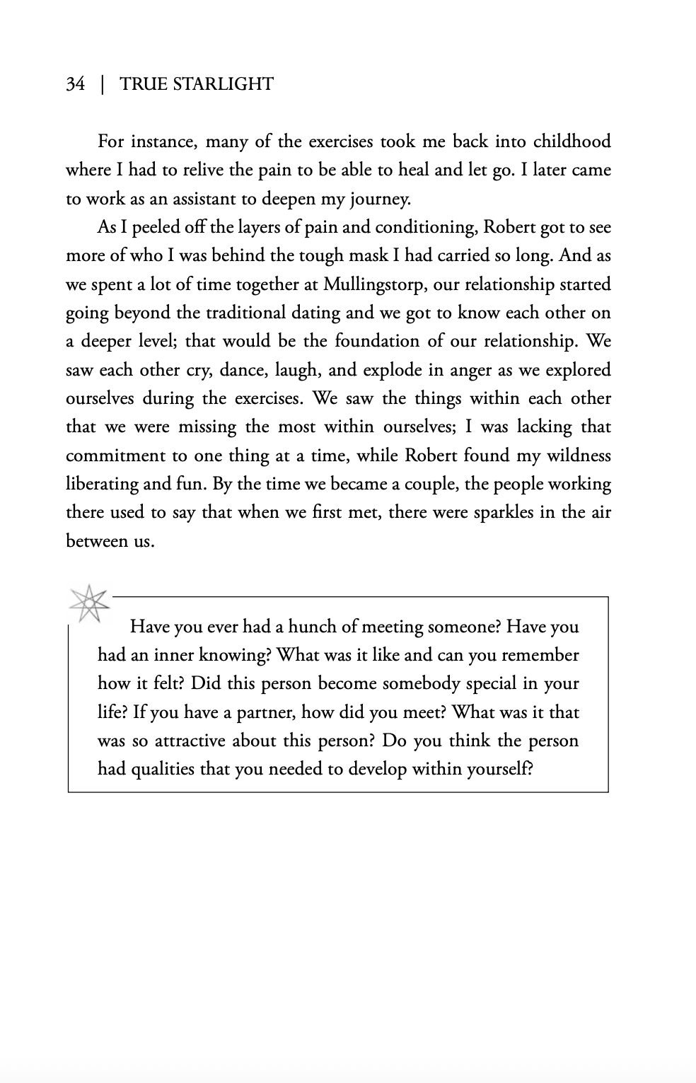 True Starlight, From Living in The Shadows to Being Stellar